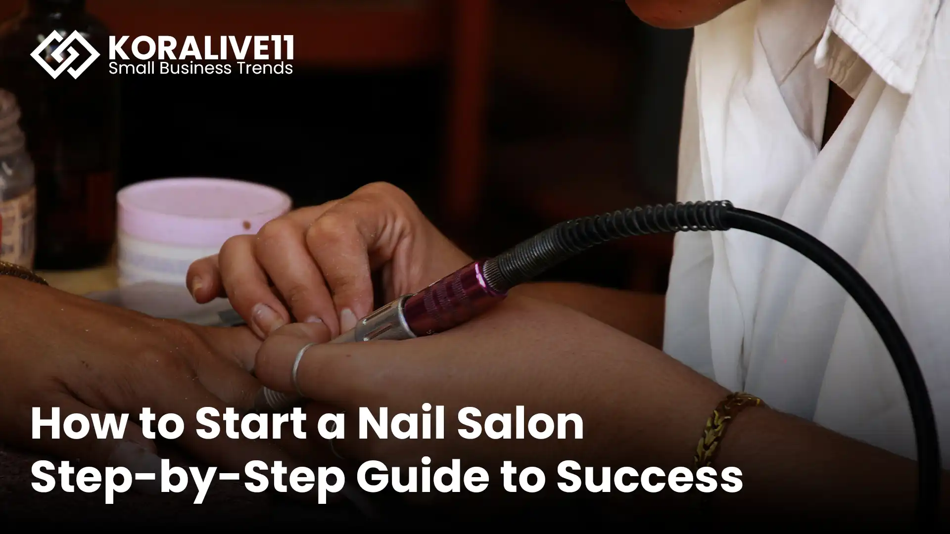 How to Start a Nail Salon